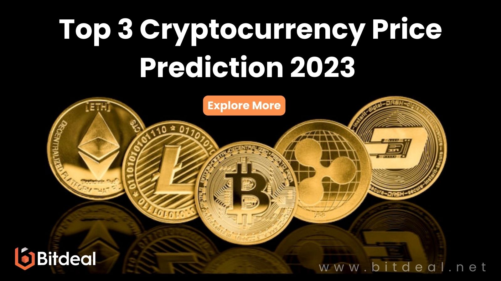 Top 3 Cryptocurrency Price Prediction in 2023