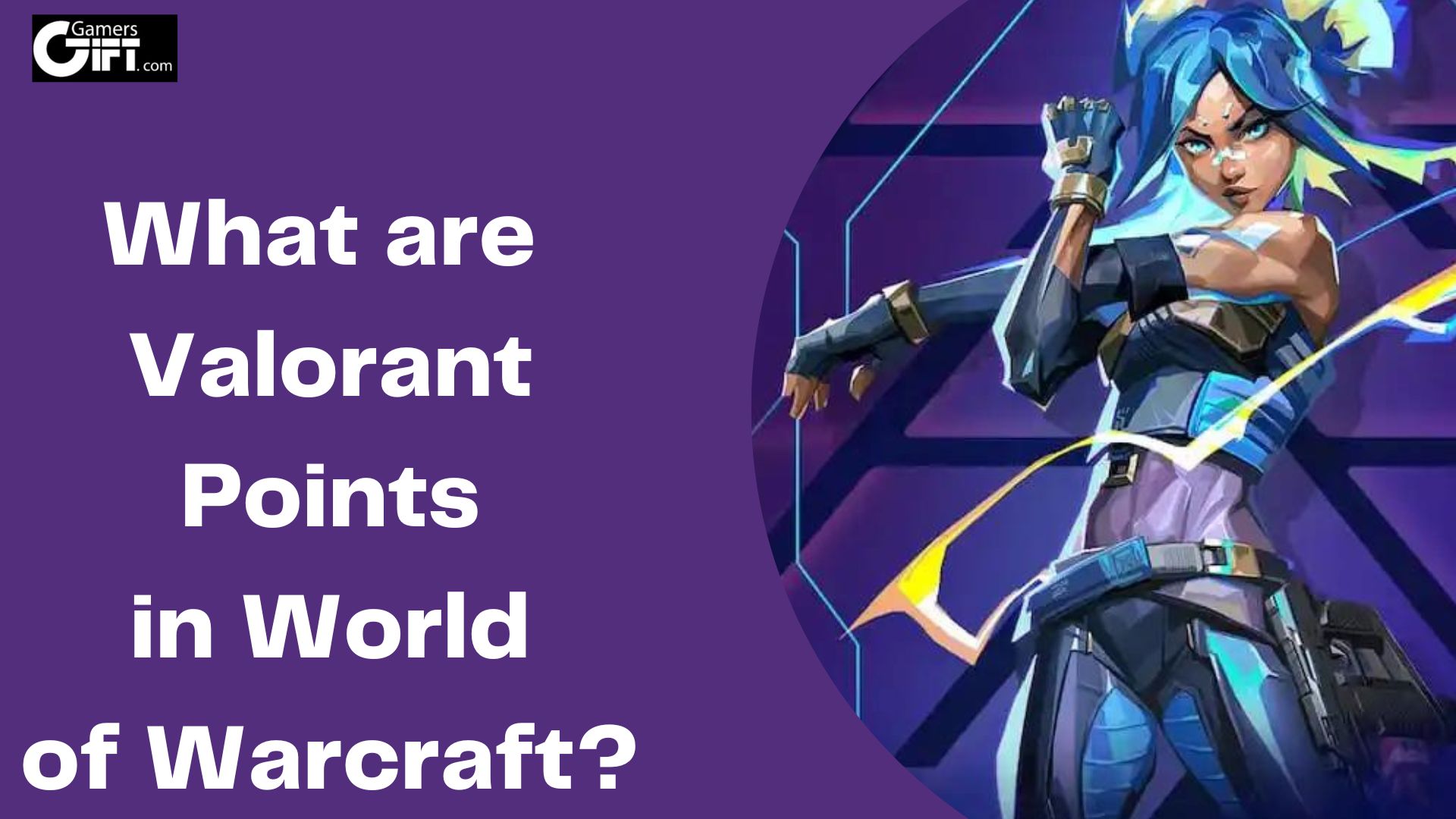 What are Valorant Points in World of Warcraft?