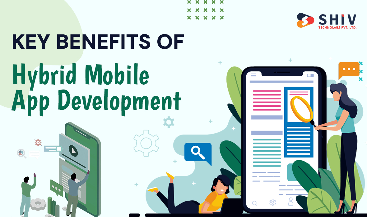 Hybrid Mobile App Development Services: What You Need to Know