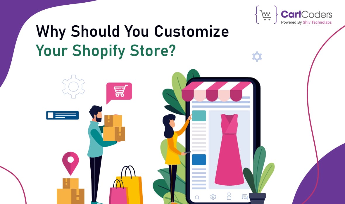 Customizing Your Shopify Store: Making Your Brand Stand Out