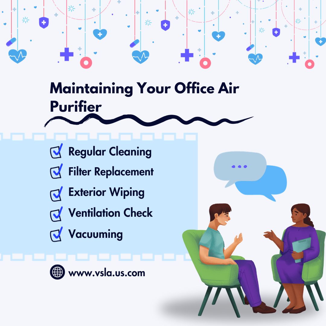Maintaining Your Office Air Purifier for Peak Performance
