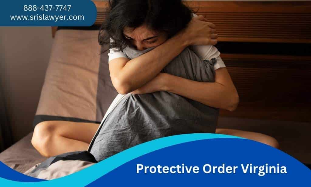 Understanding Protective Order Virginia: A Comprehensive Guide