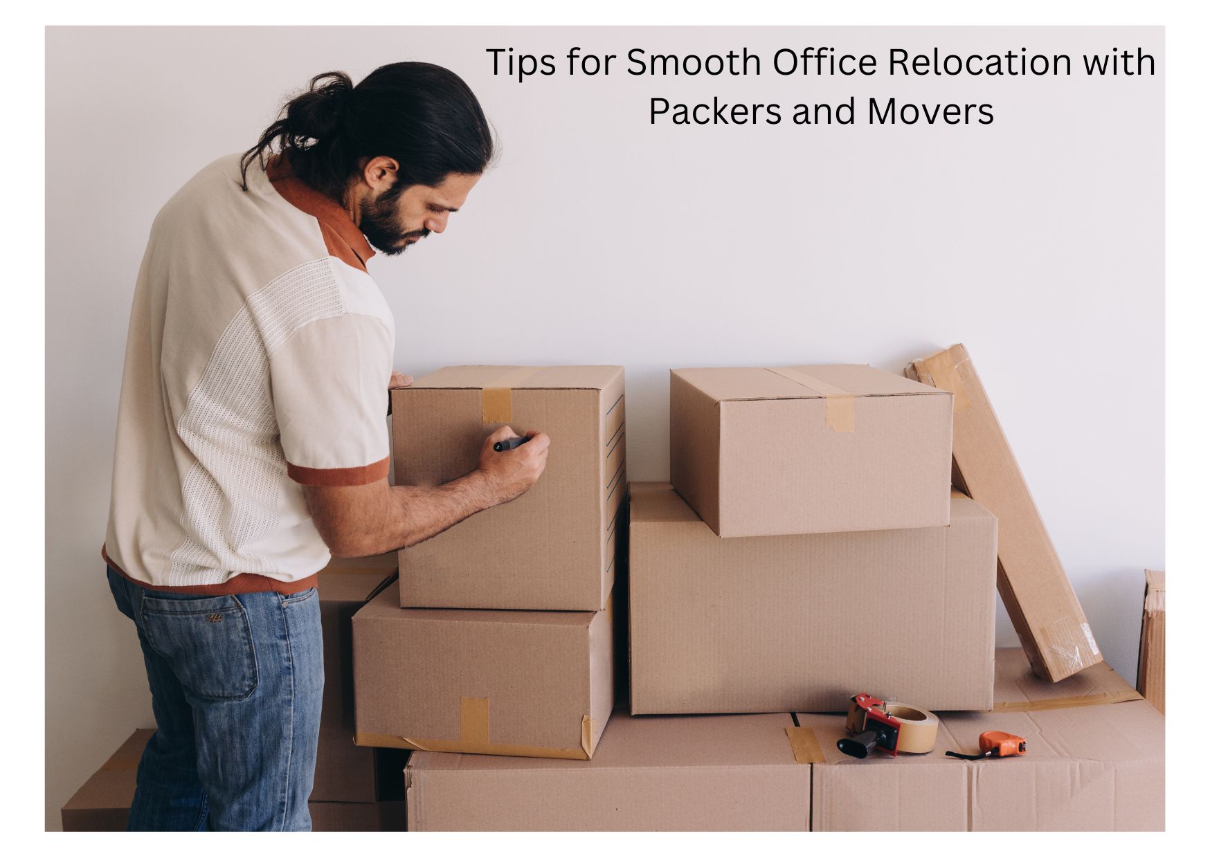 Tips for Smooth Office Relocation with Packers and Movers