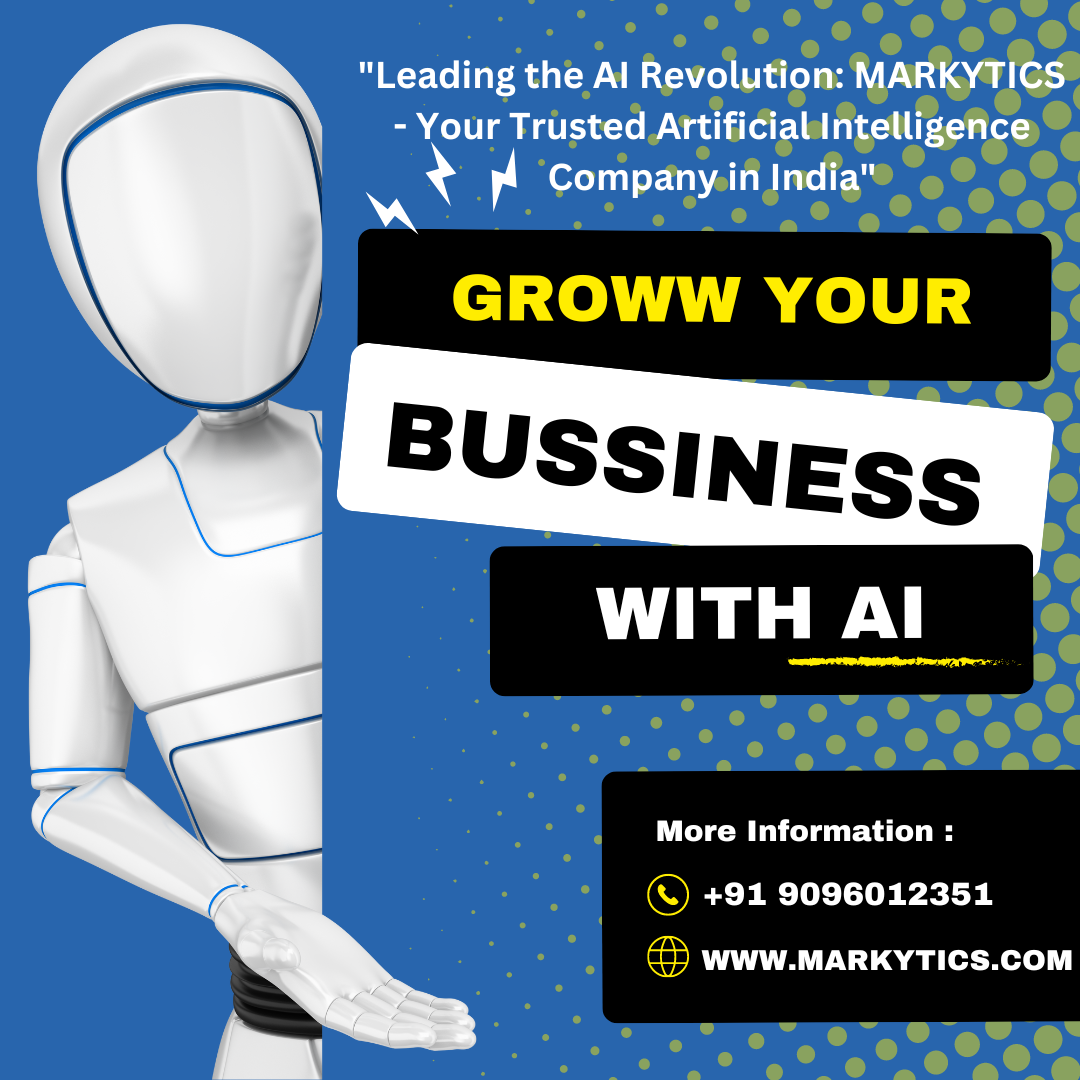 MARKYTICS: Leading the Way in Artificial Intelligence Solutions Across Mumbai and India