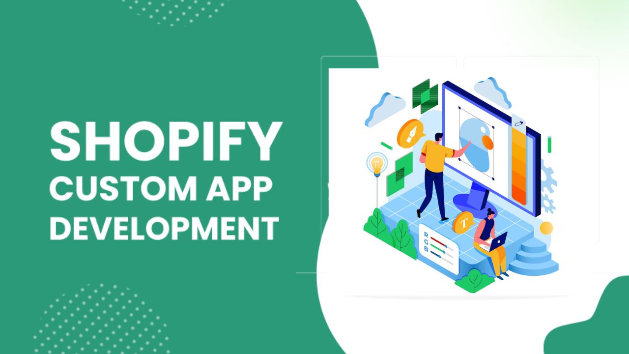 How is custom Shopify app development important?