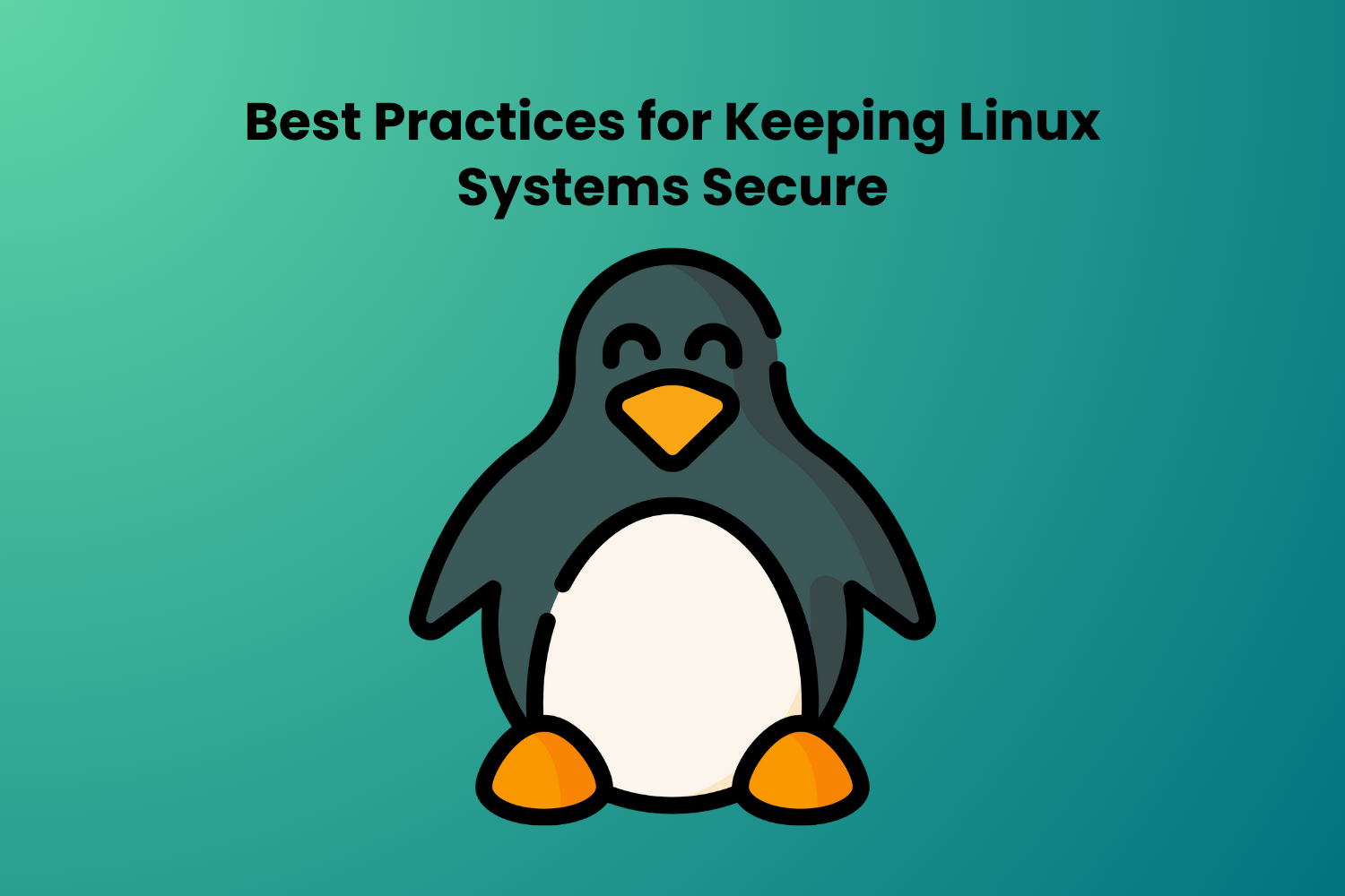 Best Practices for Keeping Linux Systems Secure