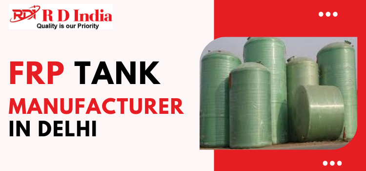 Why We Are the Best FRP Tank Manufacturer | TheAmberPost
