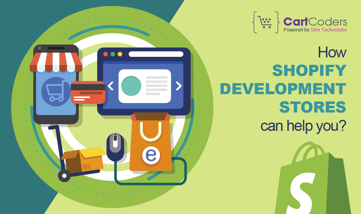 How Shopify development stores can help you