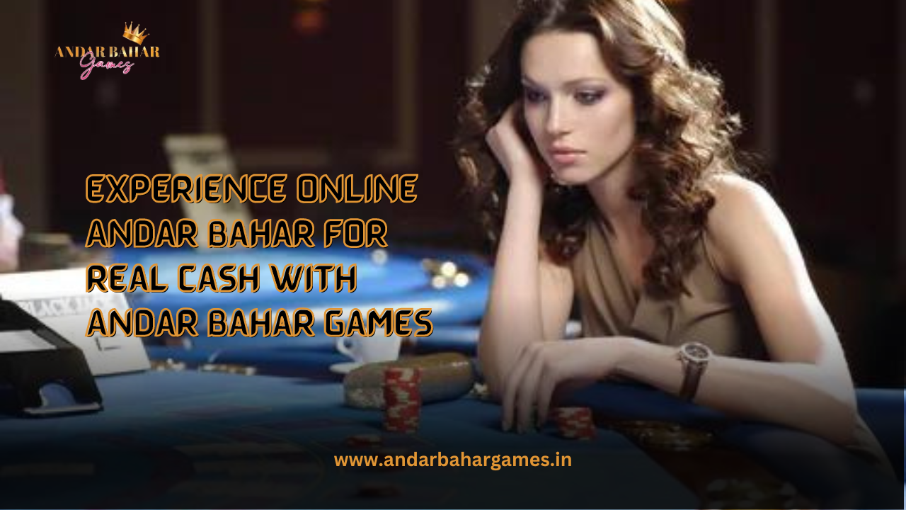 Experience Online Andar Bahar For Real Cash With Andar Bahar Games | TheAmberPost